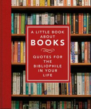 A Little Book About Books by Various