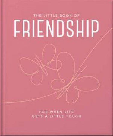 The Little Book Of Friendship by Trigger Publishing