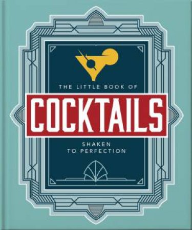 The Little Book of Cocktails by Orange Hippo!