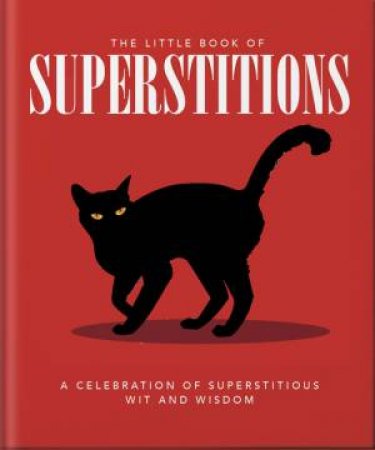 The Little Book of Superstitions by Orange Hippo!