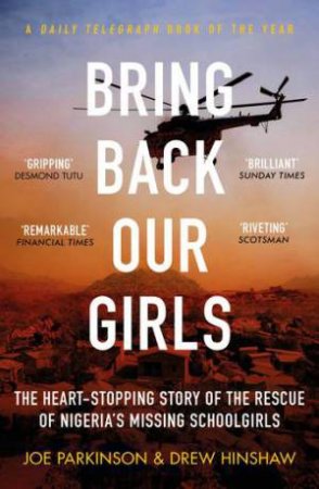 Bring Back Our Girls by Joe Parkinson