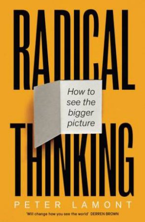 Radical Thinking by Peter Lamont