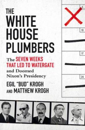 The White House Plumbers by Matthew Krogh & Egil Krogh