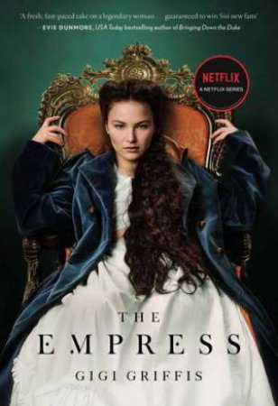 The Empress by Gigi Griffis