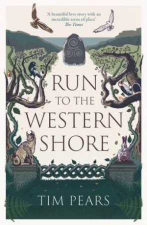 Run to the Western Shore by Tim Pears