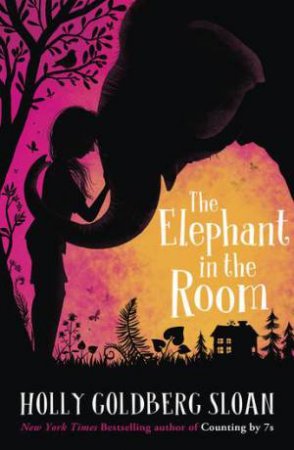 The Elephant In The Room by Holly Goldberg Sloan