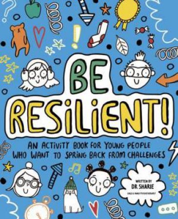 Mindful Kids: Be Resilient! by Various