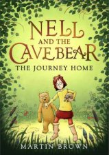 Nell and the Cave Bear The Journey Home Nell and the Cave Bear 2