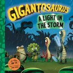 A Light in the Storm Gigantosaurus