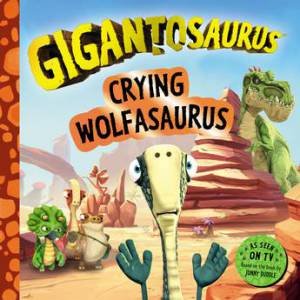 Crying Wolfasaurus (Gigantosaurus) by Cyber Group Studios