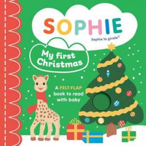 Sophie La Girafe: My First Christmas by Ruth Symons & Vulli