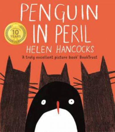 Penguin In Peril by Helen Hancocks 