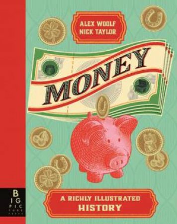 Money by Alex Woolf & Nick Taylor