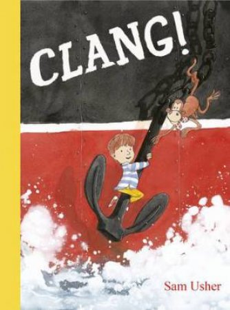 Clang! by Sam Usher