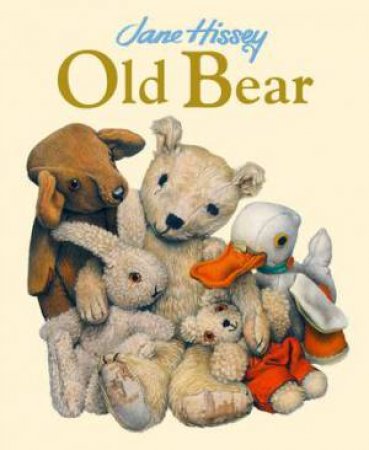 Old Bear by Jane Hissey