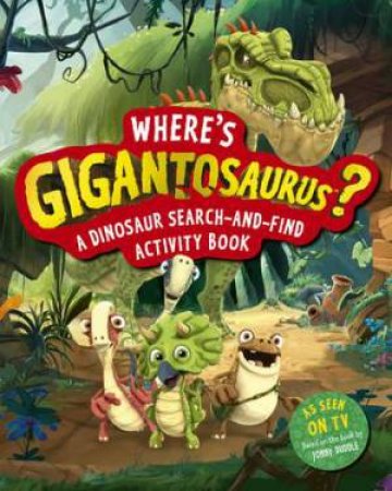 Where's Gigantosaurus? by Cyber Group Studios