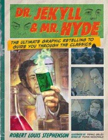 Dr. Jekyll & Mr. Hyde (Classic Comics) by Fiona Macdonald & Penko Gelev