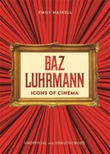 Icons of Cinema Baz Luhrmann