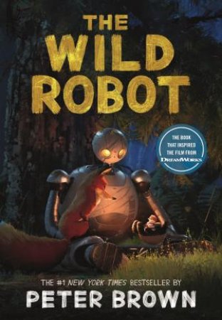 The Wild Robot by Peter Brown