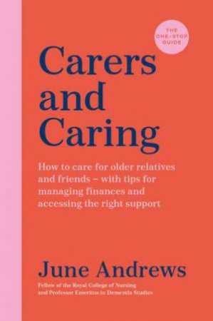 Carers And Caring by June Andrews