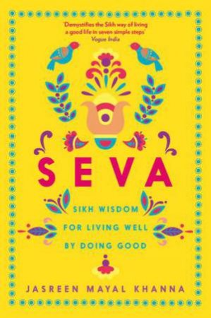 Seva by Jasreen Mayal Khanna