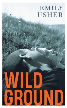 Wild Ground by Emily Usher