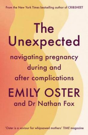 The Unexpected by Nathan Fox & Emily Oster