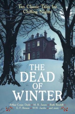 The Dead of Winter by Cecily Gayford & Various