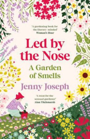 Led By The Nose by Yvonne Skargon & Jenny Joseph