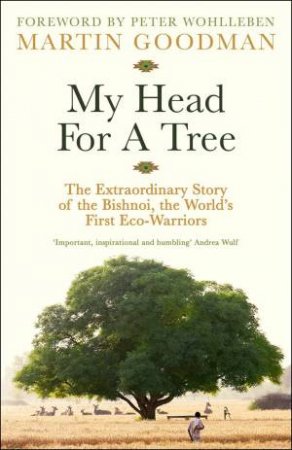 My Head For A Tree by Martin Goodman