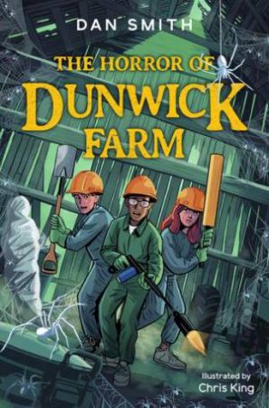 The Horror Of Dunwick Farm by Dan Smith & Chris King