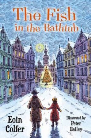 The Fish In The Bathtub by Eoin Colfer & Peter Bailey