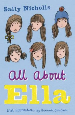 All About Ella by Sally Nicholls & Hannah Coulson