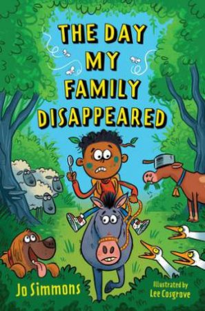 The Day My Family Disappeared by Jo Simmons & Lee Cosgrove