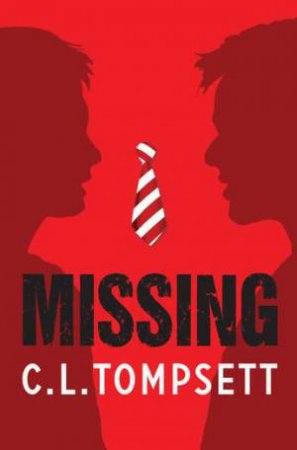 Missing by C. L. Tompsett & Nigel Dobbyn