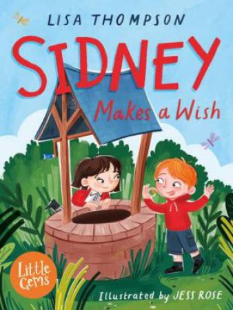 Sidney Makes A Wish by Lisa Thompson