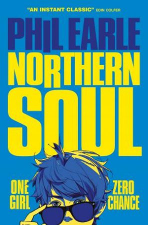 Northern Soul by Phil Earle