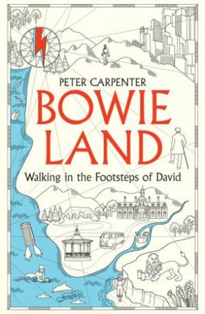 BOWIELAND by Peter Carpenter