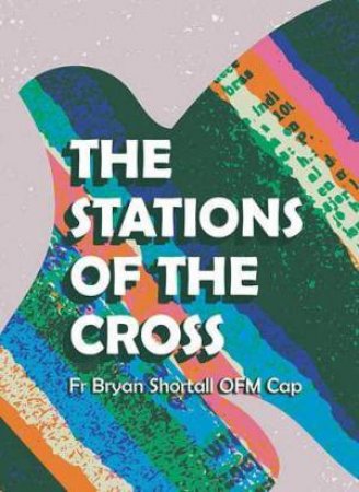 Stations of the Cross by BRYAN SHORTHALL