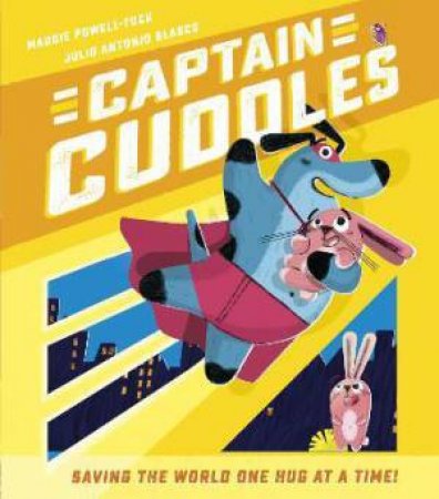 Captain Cuddles by Maudie Powell-Tuck & Julio Antonio Blasco