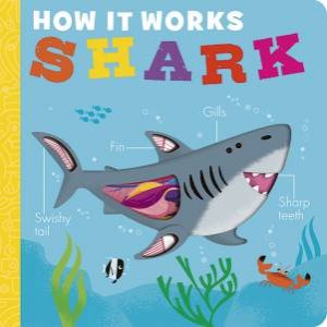 How it Works: Shark by Molly Littleboy & David Semple