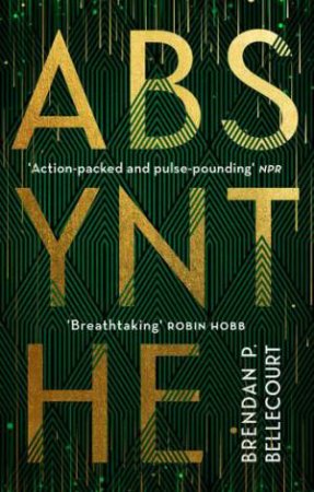 Absynthe by Brendan P. Bellecourt