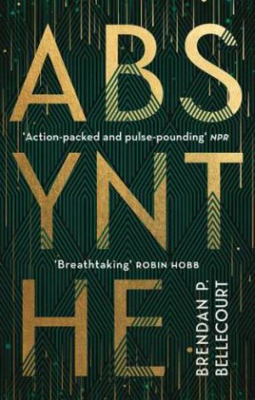 Absynthe by Brendan P. Bellecourt