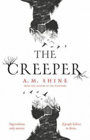 The Creeper by A.M. Shine