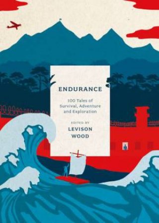 Endurance by Levison Wood