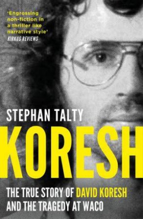 Koresh by Stephan Talty