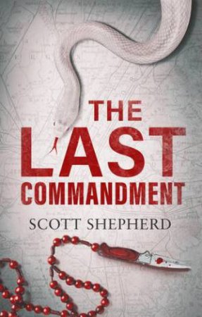 The Last Commandment by Scott Shepherd