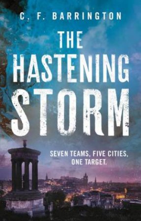 The Hastening Storm by C.F. Barrington