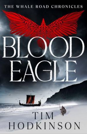 Blood Eagle by Tim Hodkinson