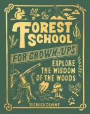 Forest School For GrownUps